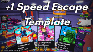 +1 Speed Escape Template [LIMITED]